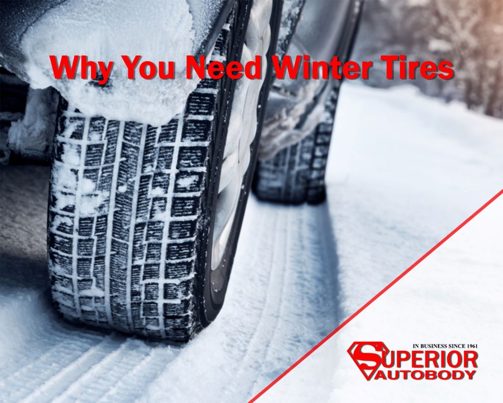 Why You Need Winter Tires Superior Autobody